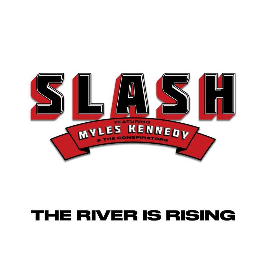 Slash ft. Myles Kennedy & The Conspirators - The River Is Rising